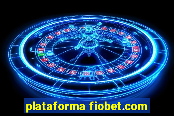 plataforma fiobet.com